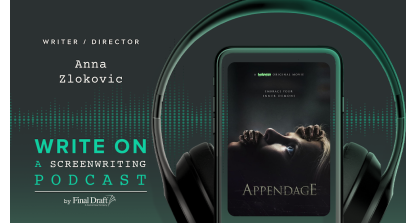 Write On: Appendage Writer/Director Anna Zlokovic