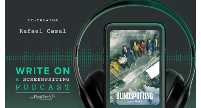 Write On: Blindspotting's Rafael Casal on Hiring Writers for his Room