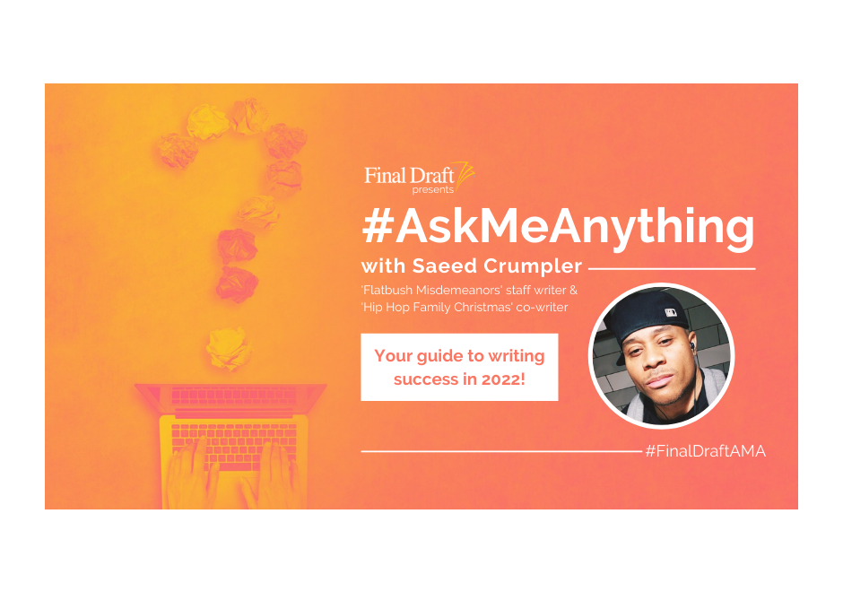 Our New Year’s #AMA with Saeed Crumpler is your guide to writing success in 2022