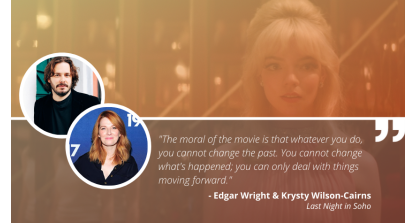 Write On with Last Night in Soho’ Writer Krysty Wilson-Cairns and Writer-Director Edgar Wright