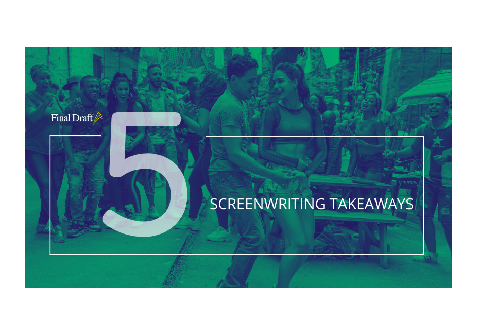 5 Screenwriting Takeaways from the dreamy In the Heights