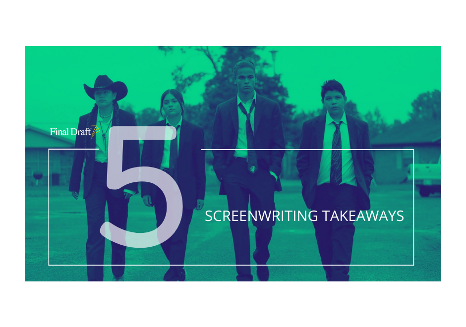 5 Screenwriting Takeaways: 'Reservation Dogs' is an engrossing dramedy of long-overdue firsts