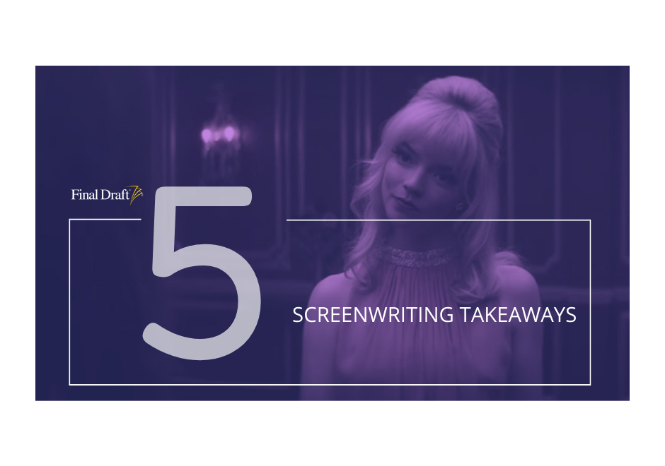 5 Screenwriting Takeaways: 'Last Night in Soho' creates a nostalgic, Hitchcockian thriller