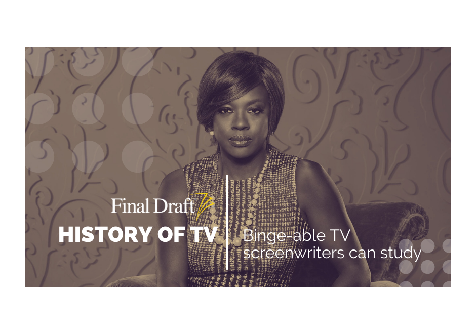 History of TV: 'How to Get Away with Murder' in style