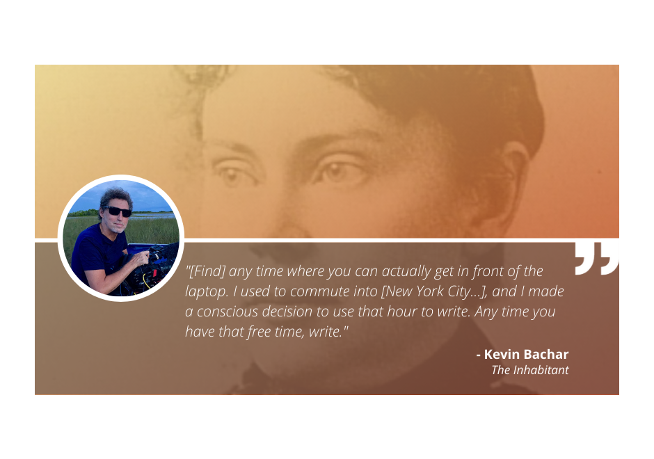 Write On with 'The Inhabitant' Writer and Big Break Finalist Kevin Bachar