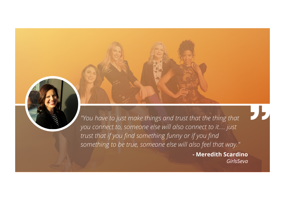 Write On with 'Girls5eva' Creator Meredith Scardino