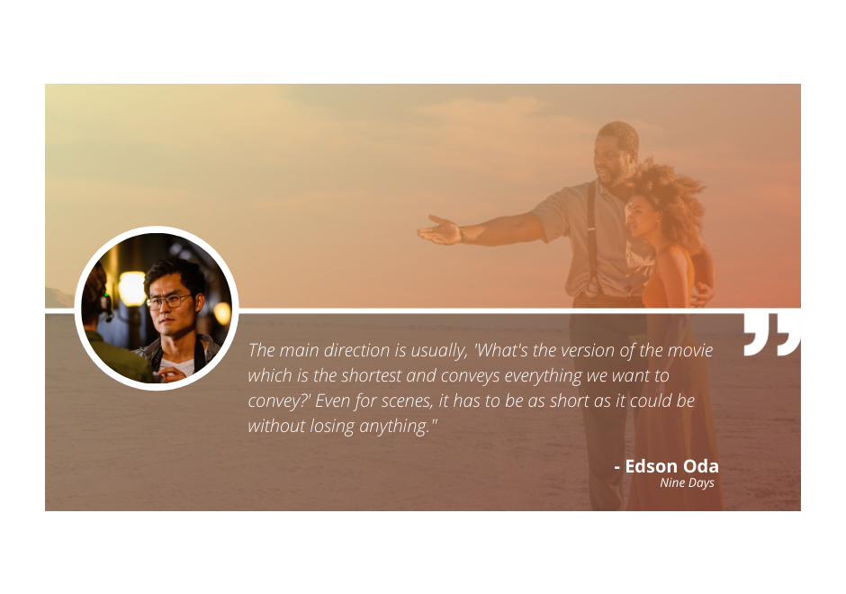 Write On with 'Nine Days' Writer-Director Edson Oda