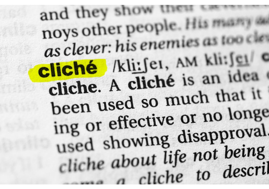 How Using Clichés Can Actually Elevate Your Writing