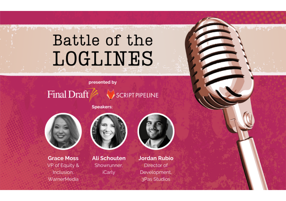 Final Draft and Script Pipeline Present: Battle of the Loglines