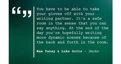 Max Yaney and Luke Goltz, Writers of Smoke