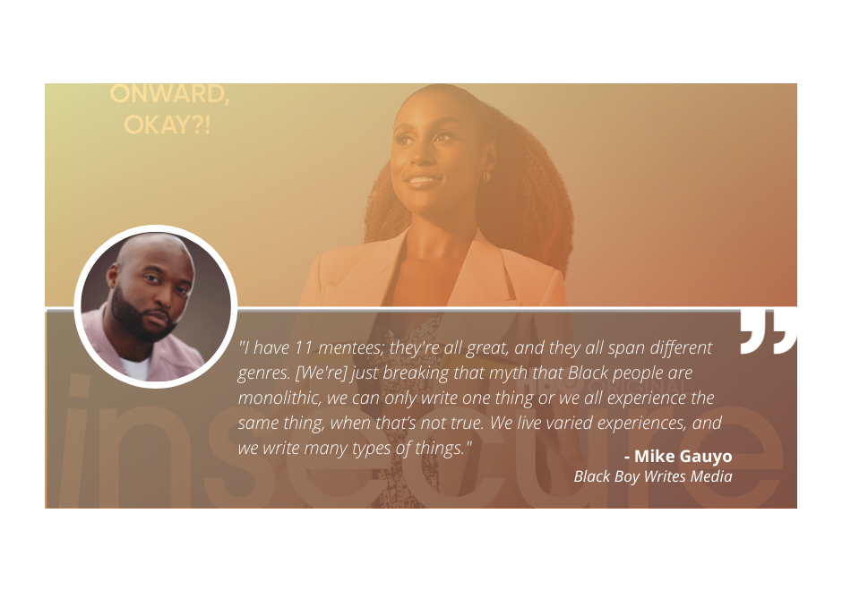 Write On with Black Boy Writes Founder and 'Insecure' Writer Mike Gauyo