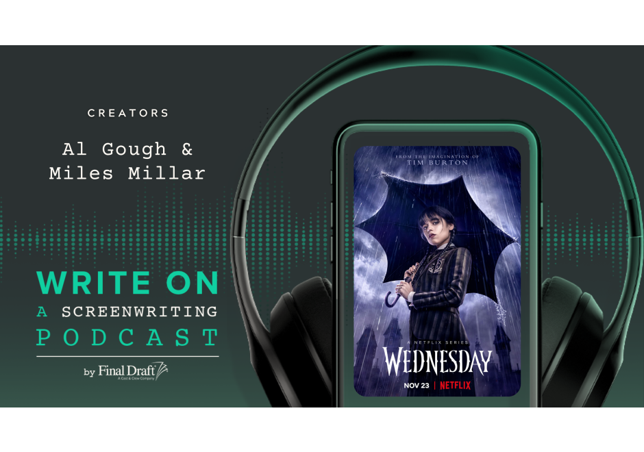 Write On: Wednesday Creators Al Gough and Miles Millar