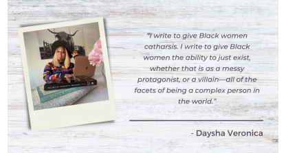 How playwright Daysha Veronica elevates Black women in her writing