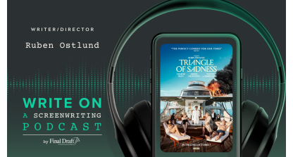 Write On with Ruben Ostlund of Triangle of Sadness