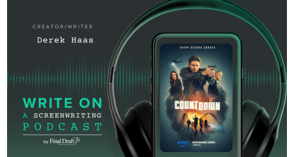 Write On: 'Countdown' Creator/Writer Derek Haas