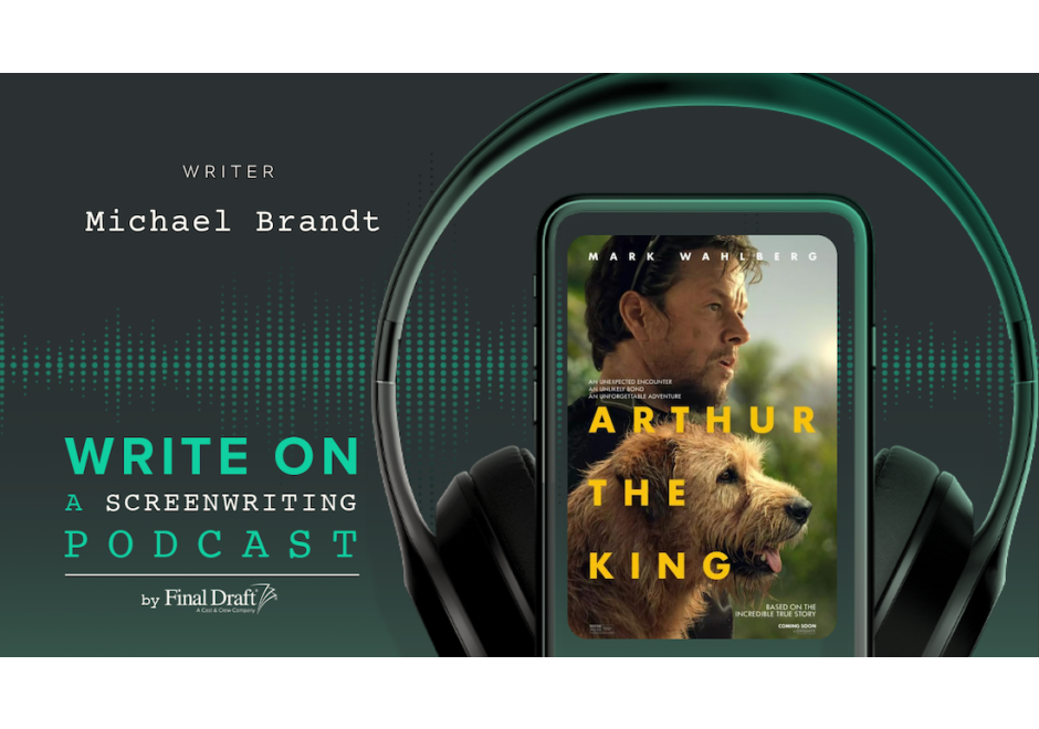 Write On: 'Arthur the King' Writer Michael Brandt