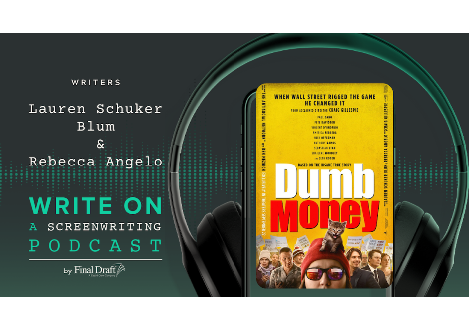 Write On: 'Dumb Money' Writers Lauren Schuker Blum & Rebecca Angelo