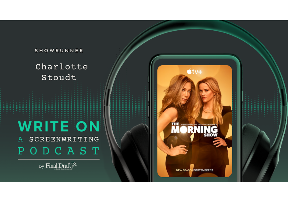 Write On: 'The Morning Show' Showrunner Charlotte Stoudt
