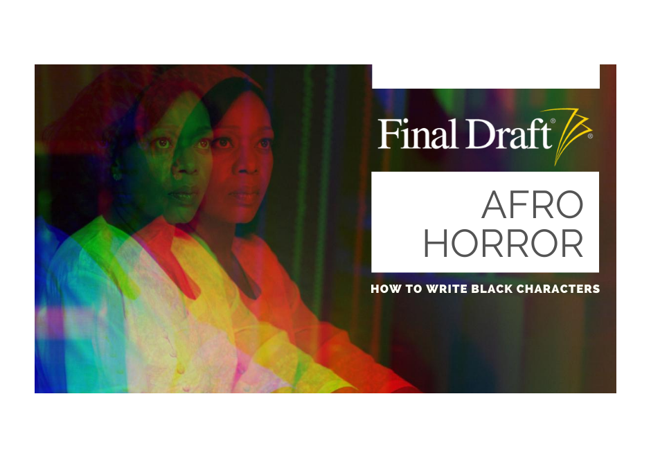 Afro Horror: How To Write Black Characters