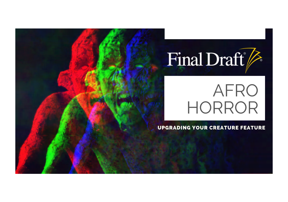 Afro Horror: Upgrading Your Creature Feature
