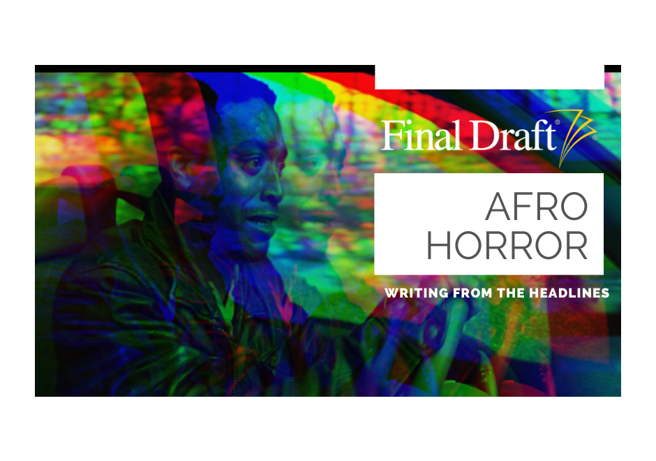 Afro Horror: Writing from the headlines