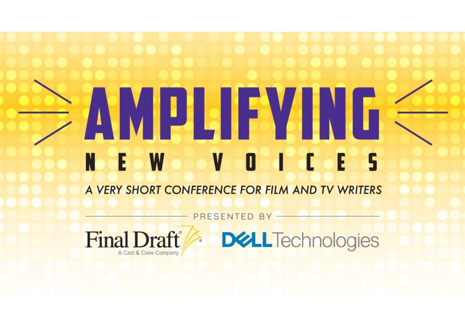 Amplifying New Voices: A Very Short Conference for Film and TV Writers
