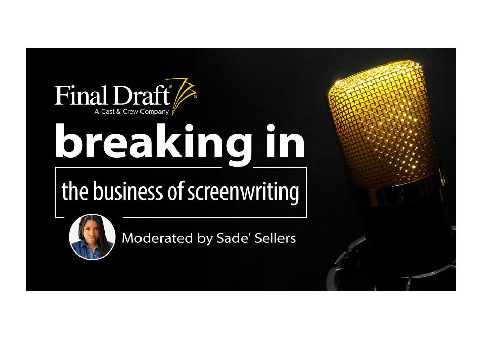 Breaking In: The Business of Screenwriting