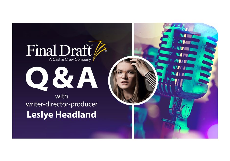 Write On with Emmy® Nominated Writer and Director Leslye Headland