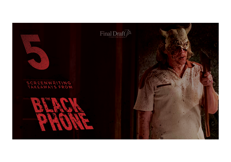 5 Screenwriting Takeaways: 'The Black Phone' dials up tension by drip-feeding clues