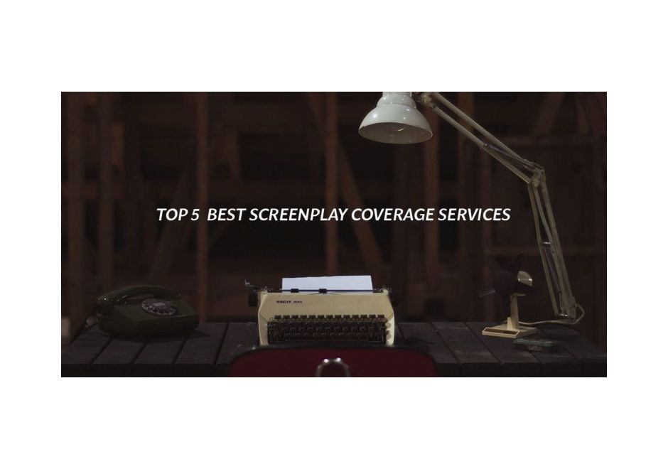 The Best Screenplay Coverage Services